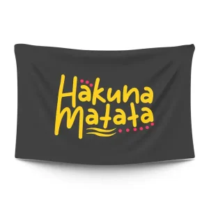 HAKUNA MATATA
